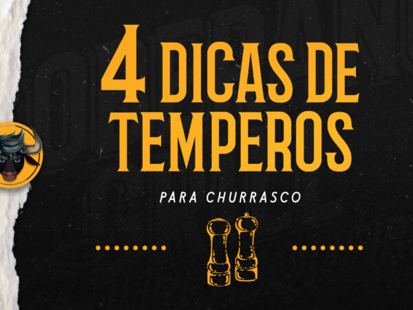 4 dicas da Soberano Grill de temperos para churrasco