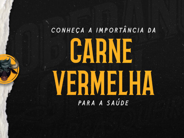 A Importância da Carne Vermelha para a Saúde