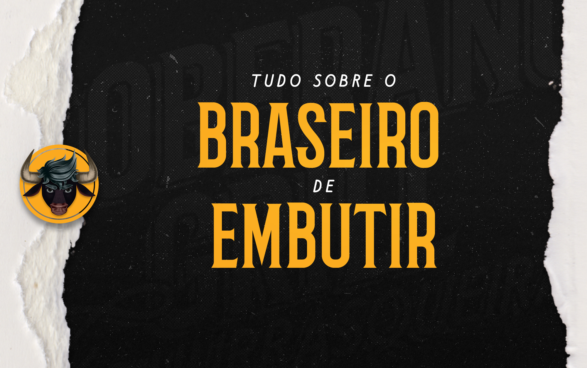 Tudo sobre o Braseiro de Embutir