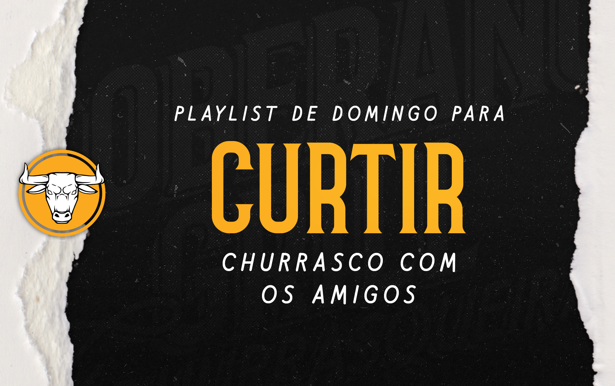 Playlist de domingo para curtir churrasco com amigos e família.